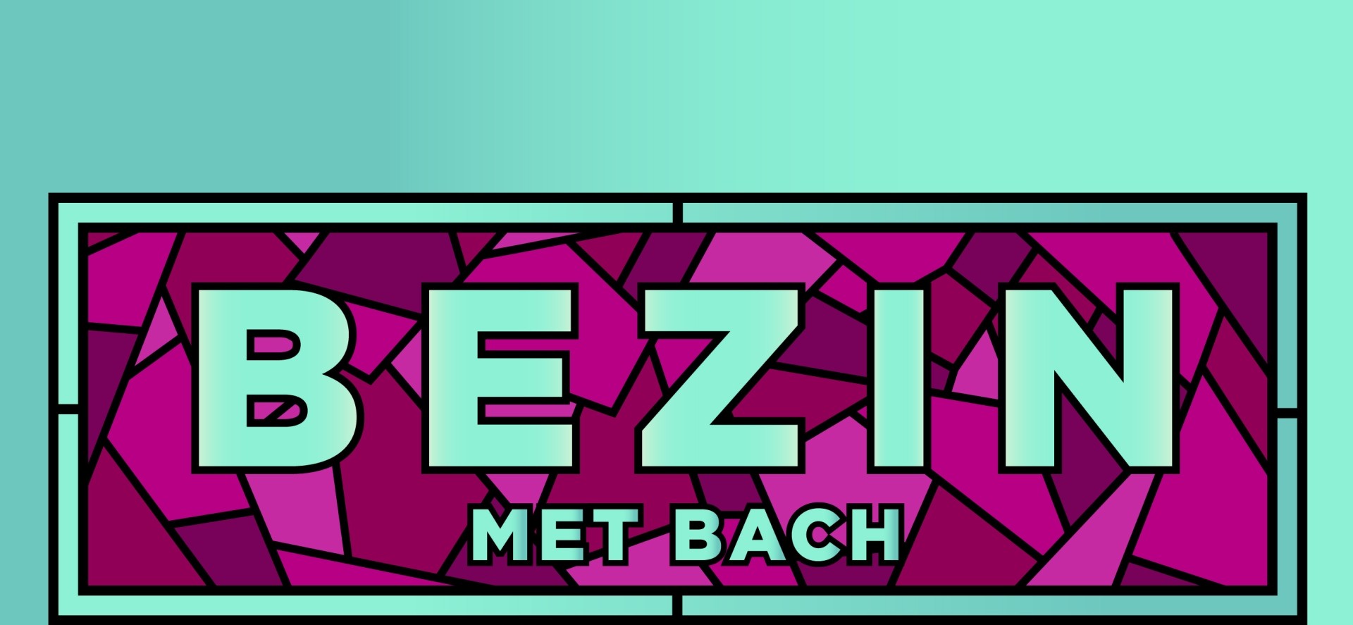 'Bezin met Bach'
